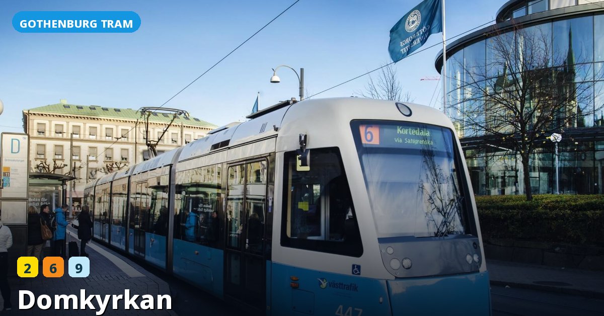 Domkyrkan stop — Gothenburg tram