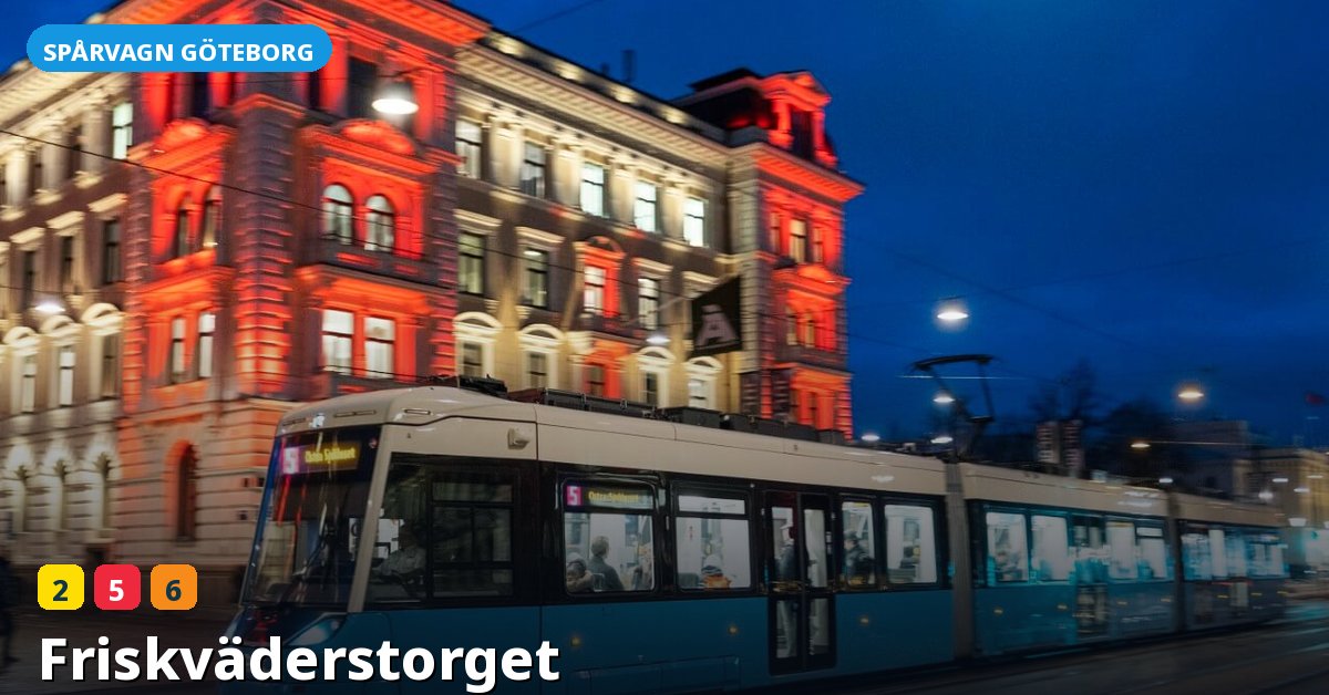 Hållplats Friskväderstorget — Göteborgs spårvagn