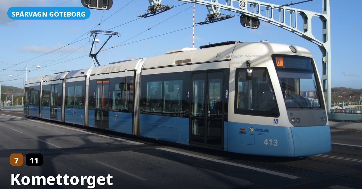 Hållplats Komettorget — Göteborgs spårvagn