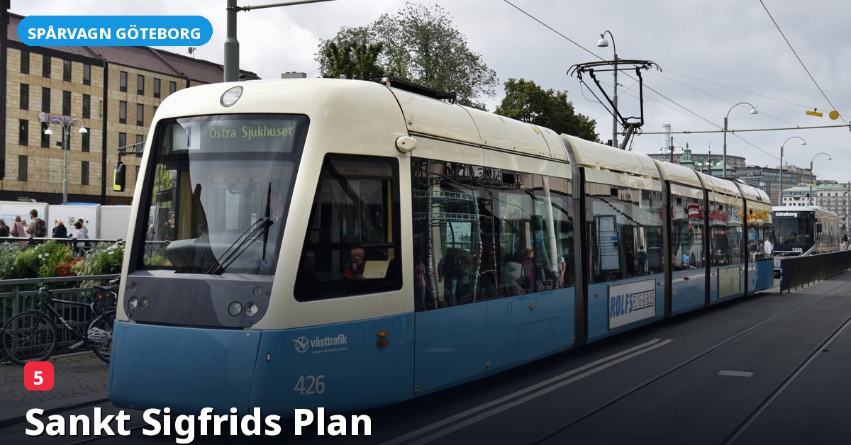 Hållplats Sankt Sigfrids Plan — Göteborgs spårvagn