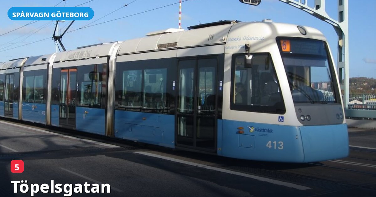 Hållplats Töpelsgatan — Göteborgs spårvagn
